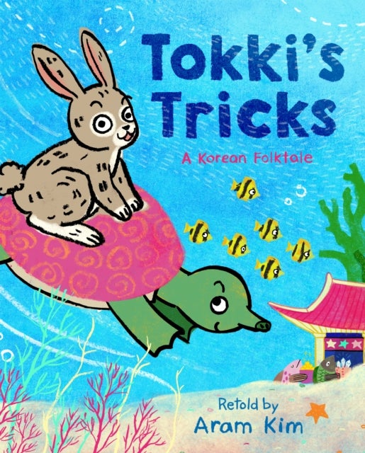 Tokki's Tricks - A Korean Folktale