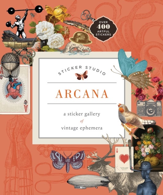 Sticker Studio: Arcana (Paperback) - A Sticker Gallery of Vintage Ephemera