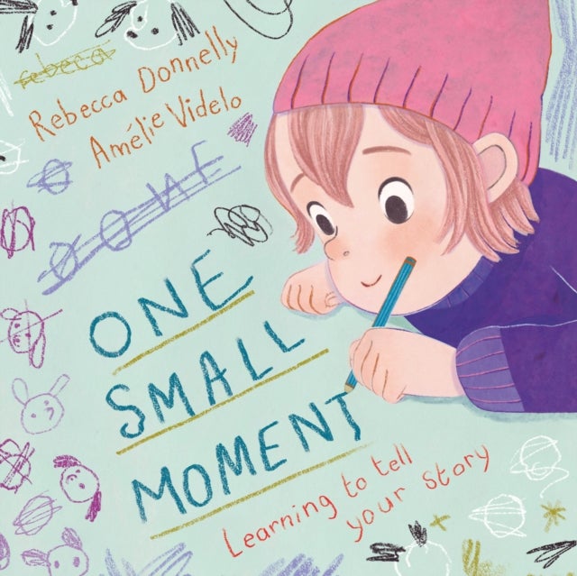 One Small Moment - Learning to Tell Your Story