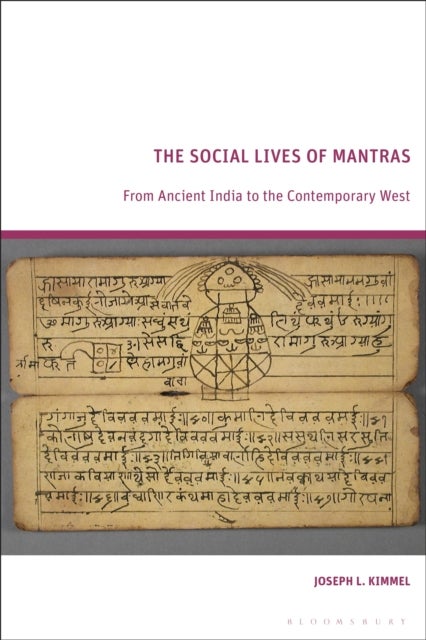 Social Lives of Mantras - From Ancient India to the Contemporary West