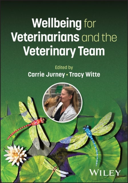 Wellbeing for Veterinarians and the Veterinary Team