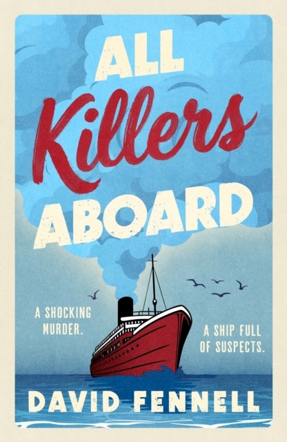 All Killers Aboard - A deathly funny, unputdownable murder mystery you won't want to miss in 2026!