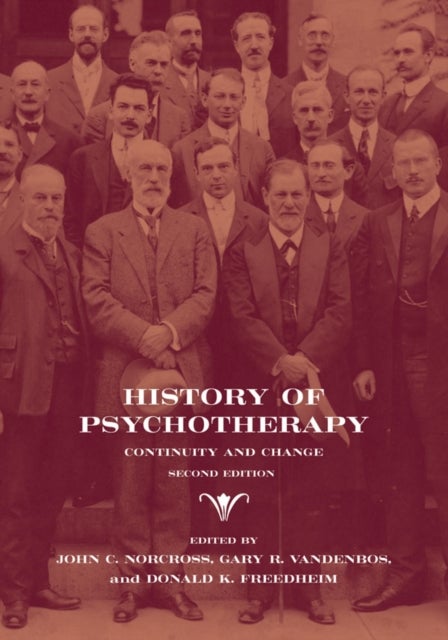 History of Psychotherapy - Continuity and Change
