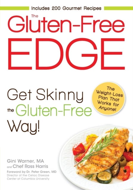 The Gluten-Free Edge - Get Skinny the Gluten-Free Way!