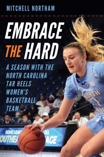 Embrace the Hard av Mitchell Northam