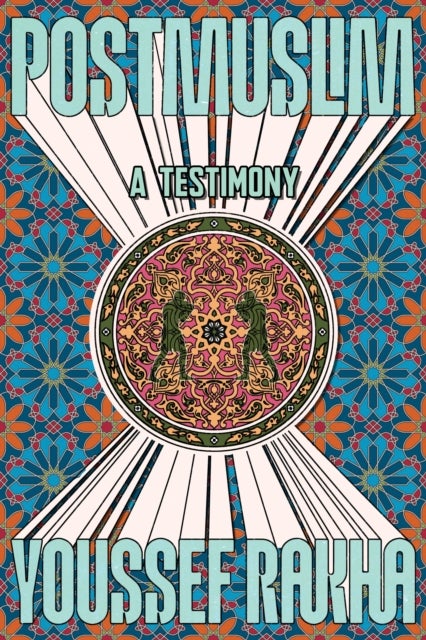 Postmuslim - A Testimony