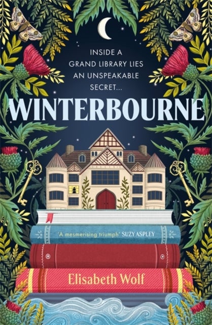 Winterbourne - A spellbinding reinvention of the Gothic genre