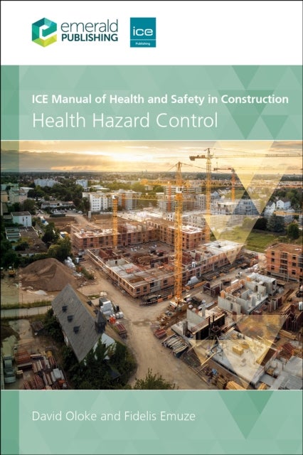 ICE Manual of Health and Safety in Construction - Health Hazard Control
