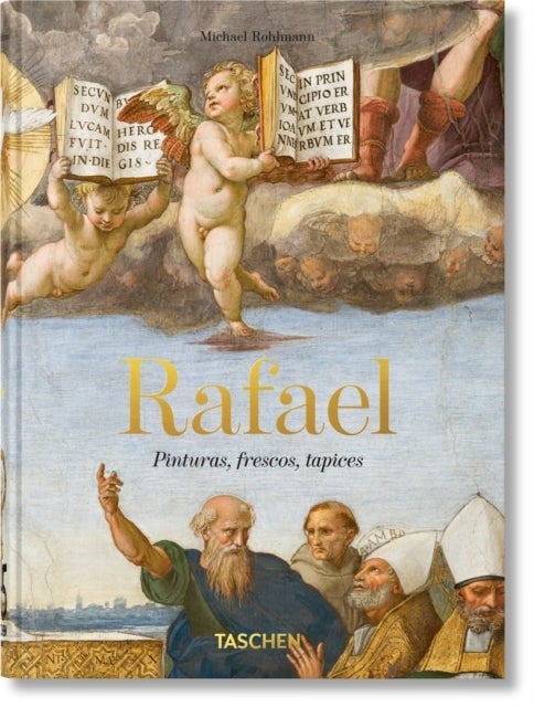 Rafael - Pinturas, frescos, tapices. 45th Ed.
