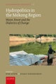 Hydropolitics in the Mekong Region