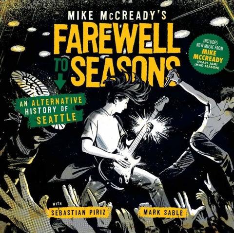 Mike McCready's Farewell to Seasons - Hardcover
