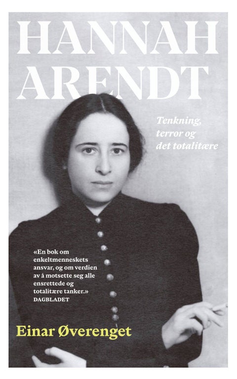 Hannah Arendt - tenkning, terror og det totalitære