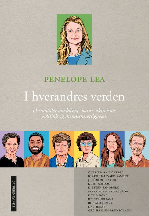 I hverandres verden - 11 samtaler om klima, natur, aktivisme, politikk og menneskerettigheter