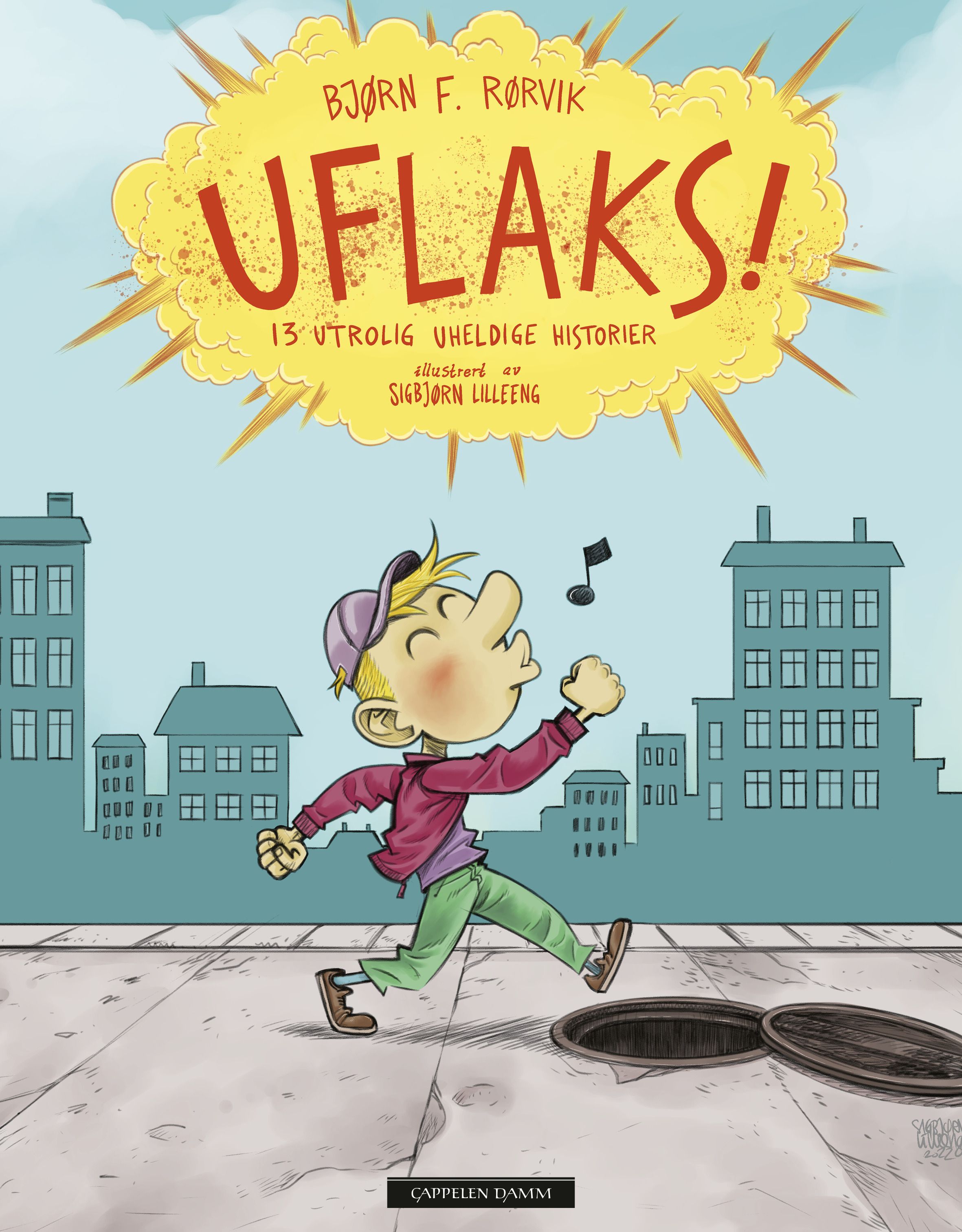 Uflaks - 13 utrolig uheldige historier