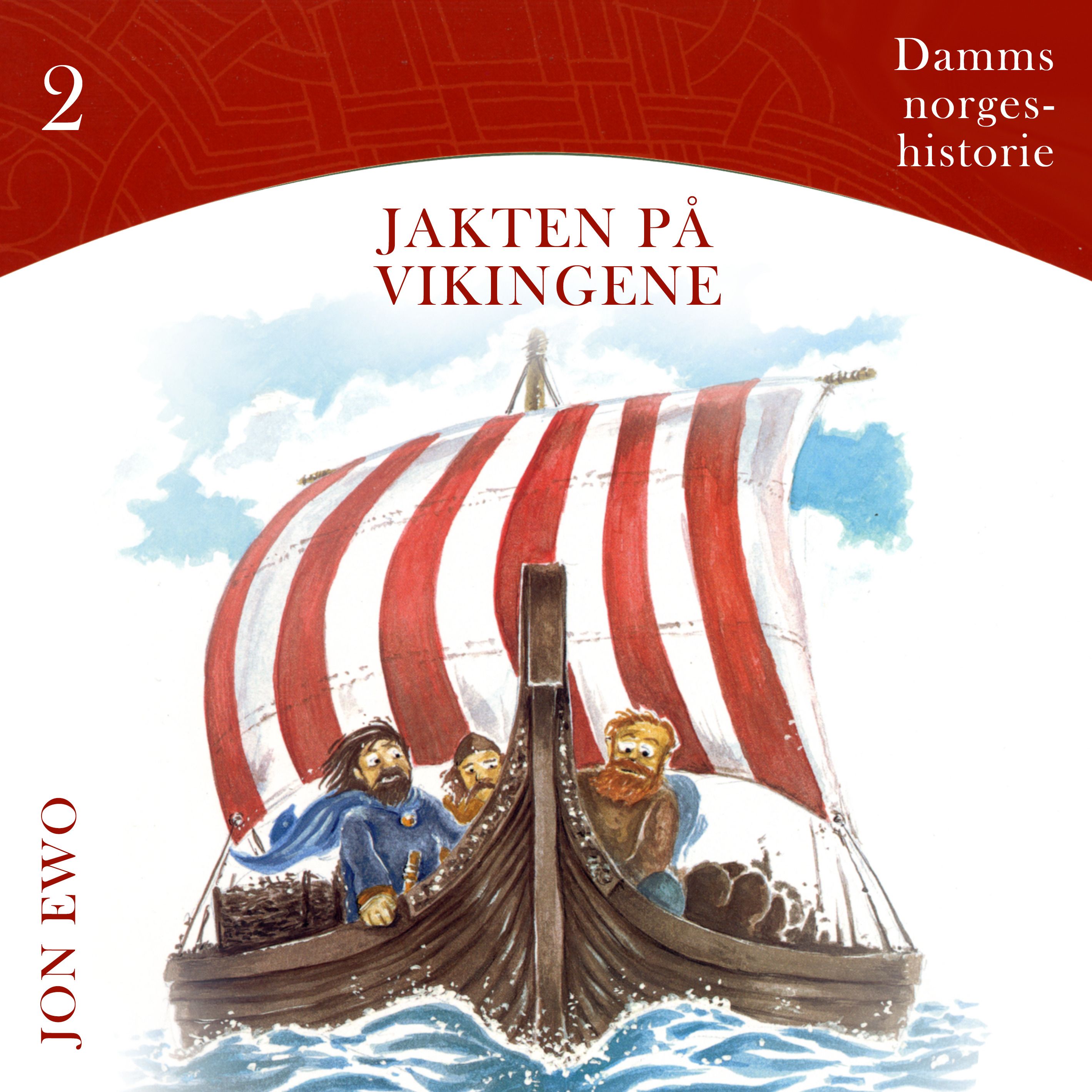 Jakten på vikingene - vikingtid i Norge, år 793 til 1066 e.Kr.