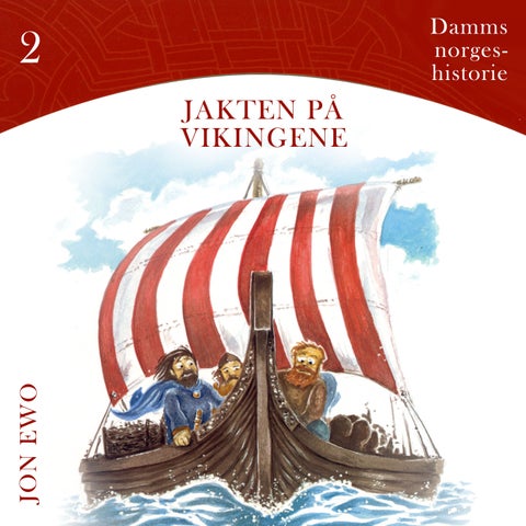 Jakten på vikingene - vikingtid i Norge, år 793 til 1066 e.Kr.