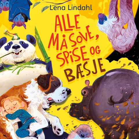 Alle må sove, spise og bæsje