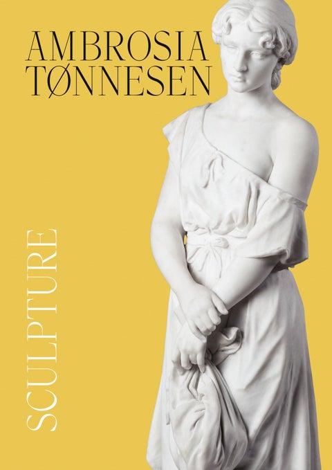Ambrosia Tønnesen - sculpture