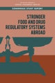 Stronger Food and Drug Regulatory Systems Abroad