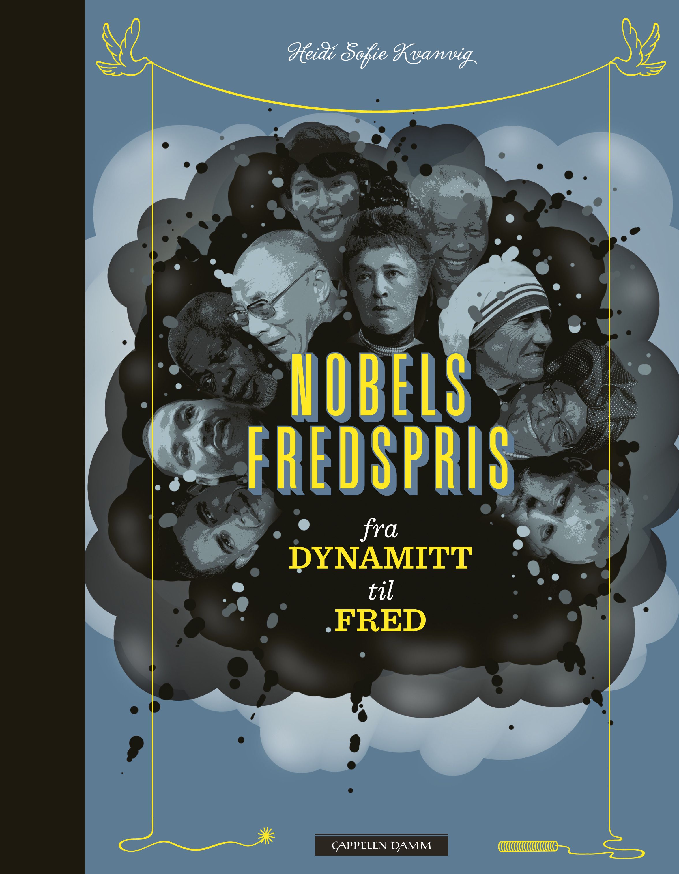 Nobels fredspris - fra dynamitt til fred