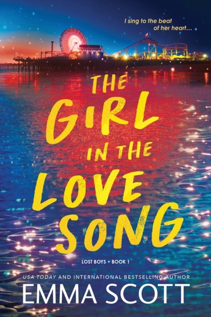 The Girl in the Love Song - A Young Adult Friends to Lovers Rockstar Romance (Lost Boys Book 1)