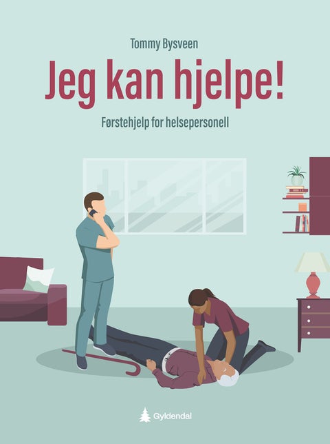 Jeg kan hjelpe! - førstehjelp for helsepersonell
