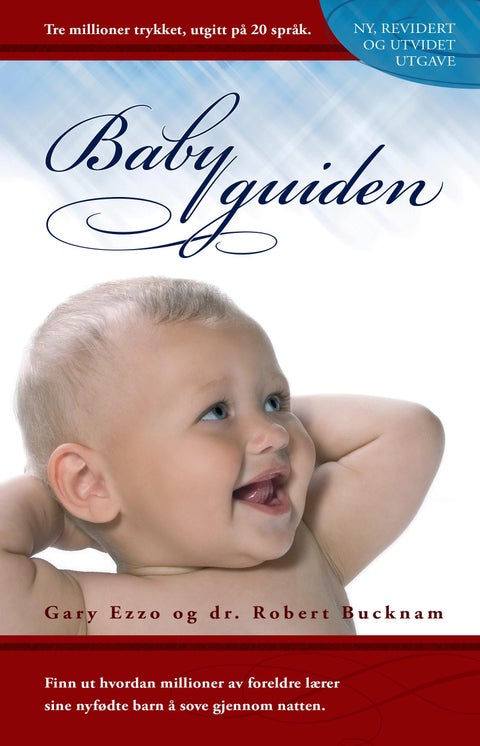 Babyguiden - finn ut hvordan millioner av foreldre lærer sine nyfødte barn å sove gjennom natten