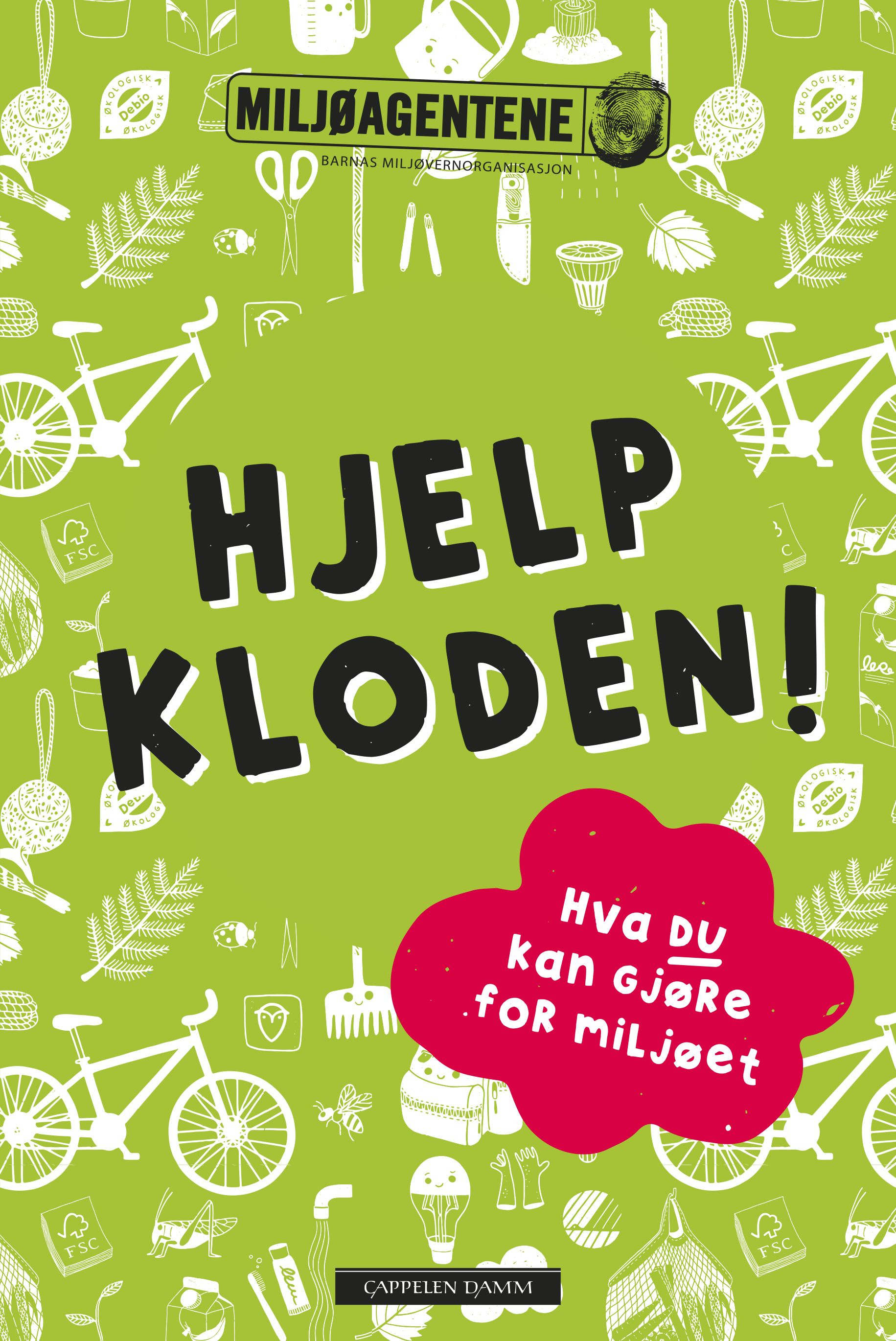 Hjelp kloden! - hva DU kan gjøre for miljøet