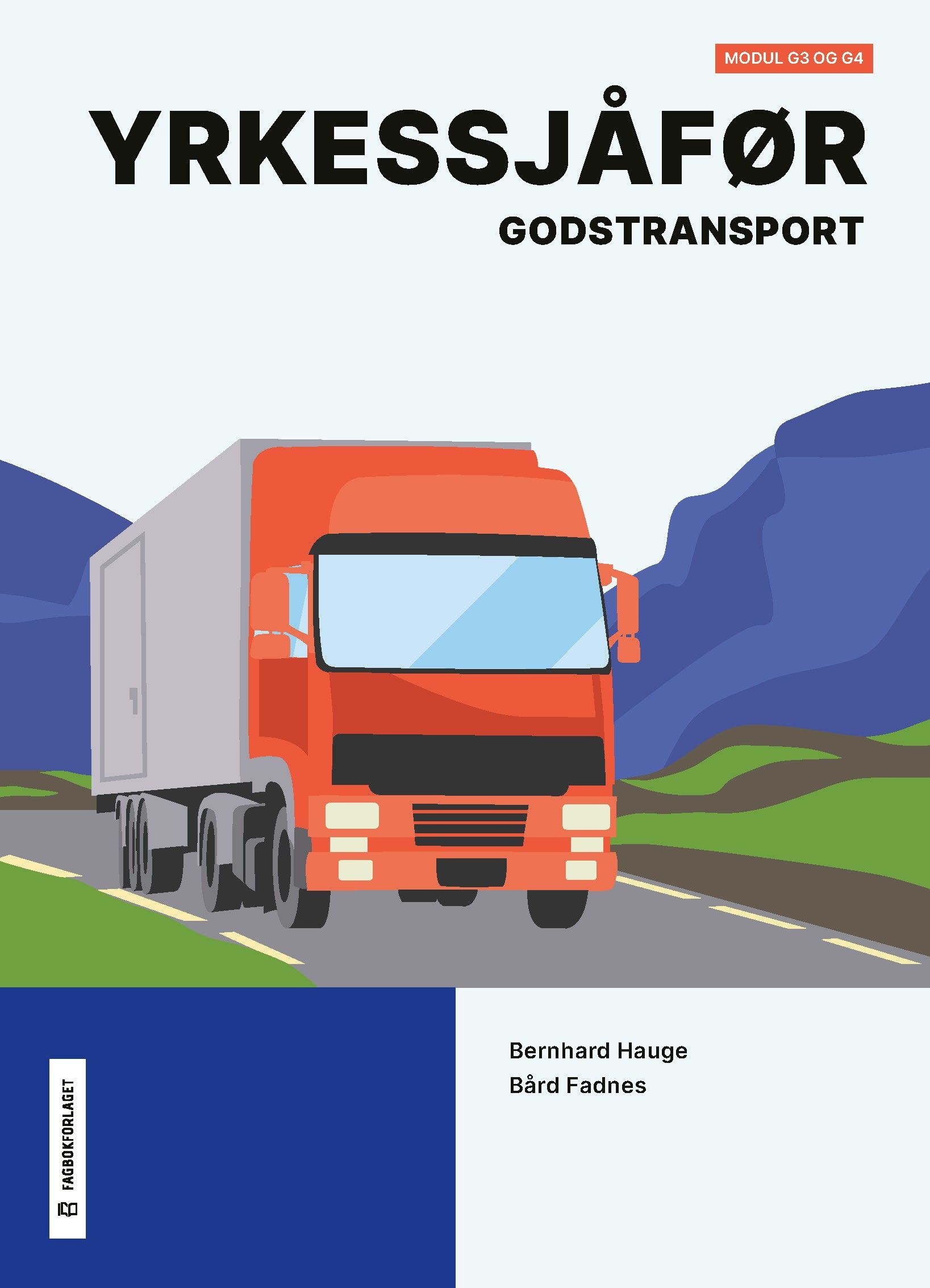 Yrkessjåfør - godstransport : modul G3 og G4