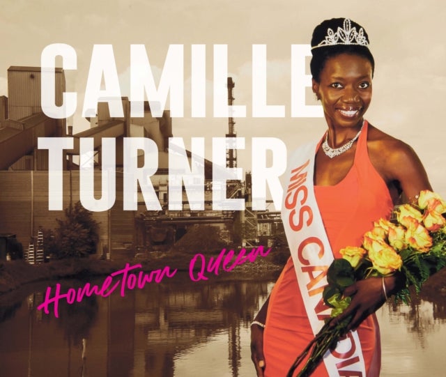 Camille Turner - Hometown Queen