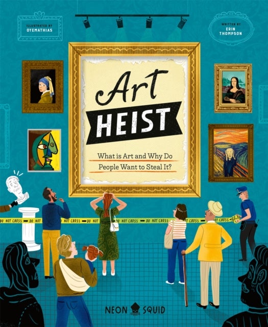 Art Heist - What is Art and Why Do People Want to Steal It?