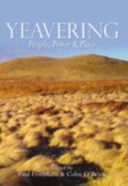 Yeavering - People, Power & Place