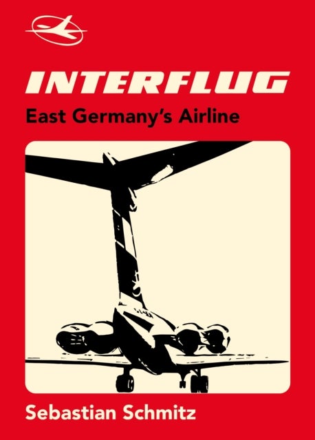 Interflug - East Germany's Airline
