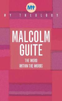 My Theology - The Word within the words