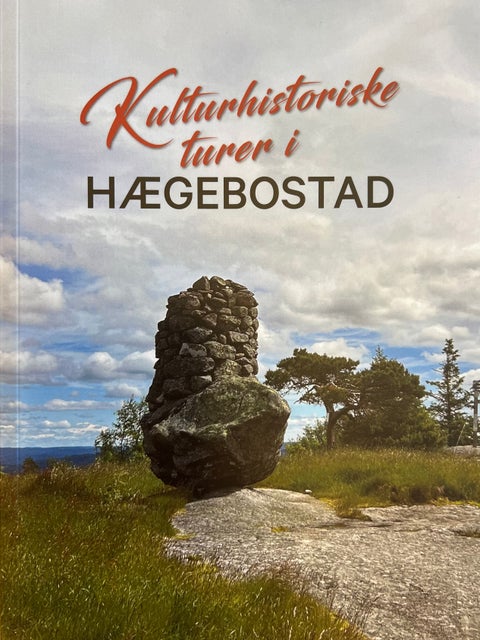 Kulturhistoriske turer i Hægebostad