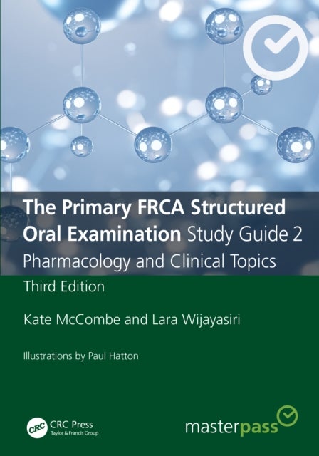The Primary FRCA Structured Oral Examination Study Guide 2