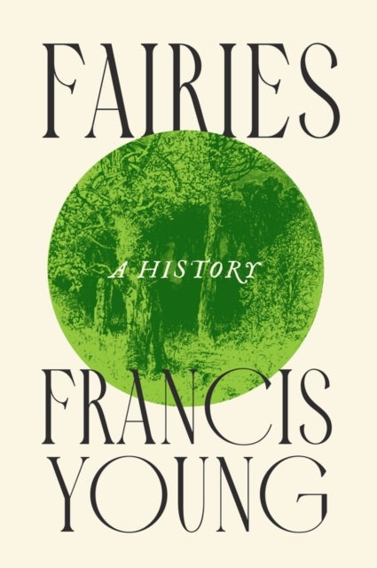 Fairies - A History
