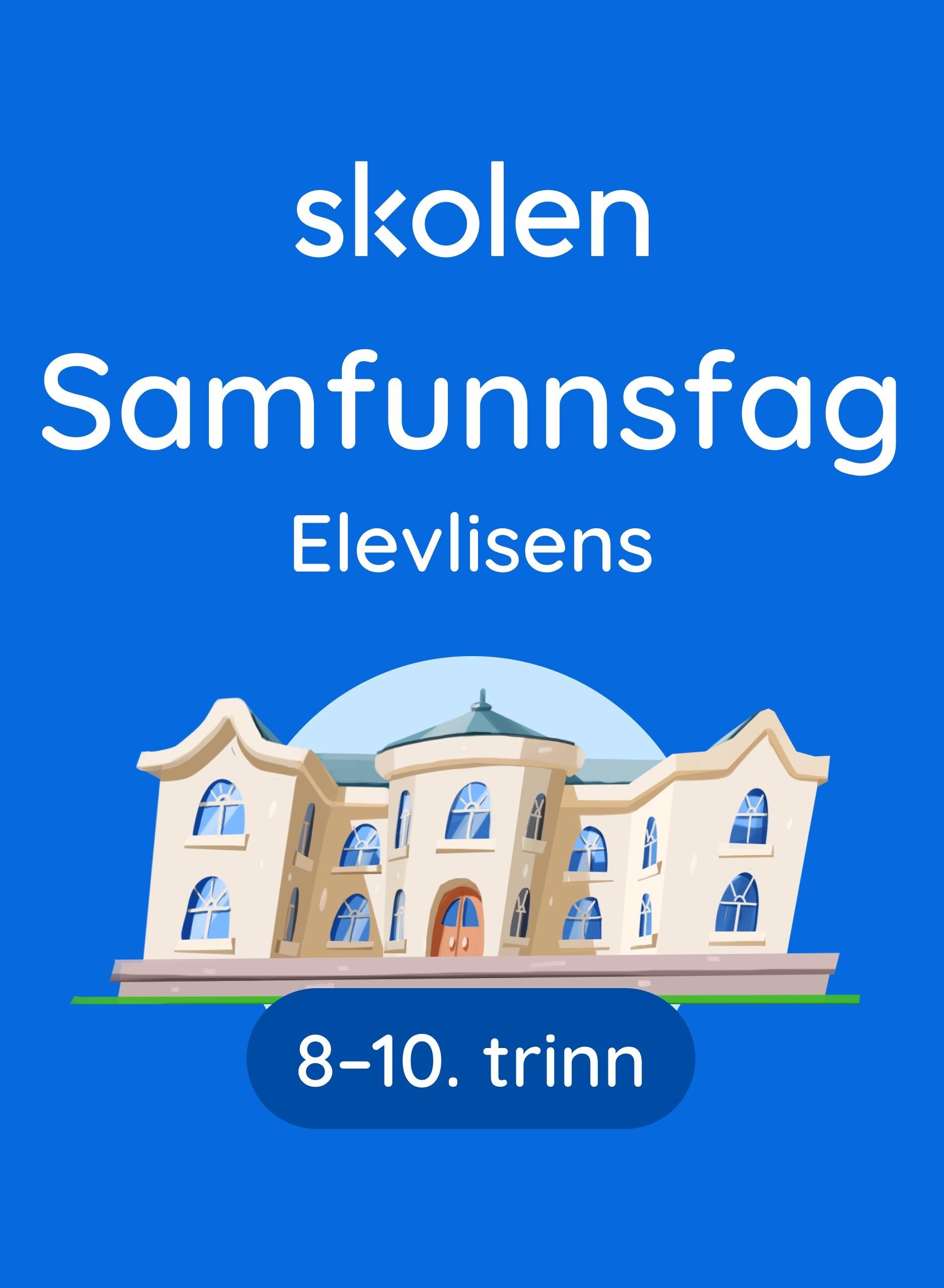 Skolen 8-10 samfunnsfag