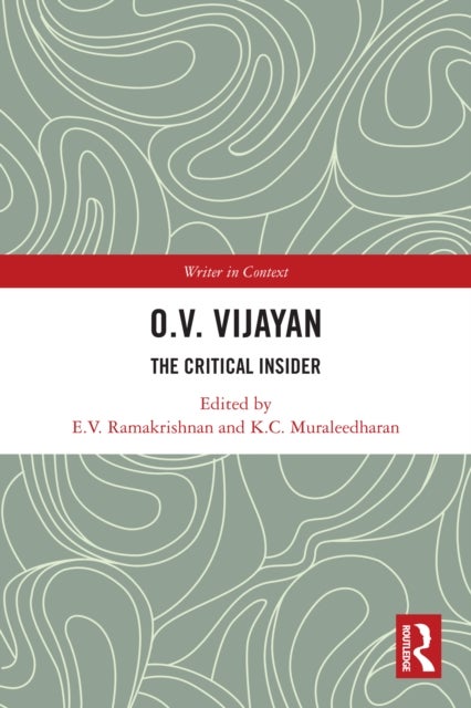 O. V. Vijayan - The Critical Insider