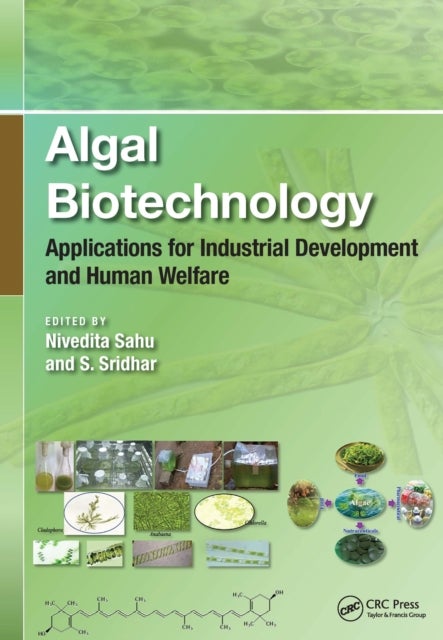 Algal Biotechnology - Applications for Industrial Development and Human Welfare