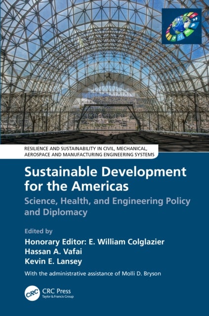 Sustainable Development for the Americas - Science, Health, and Engineering Policy and Diplomacy