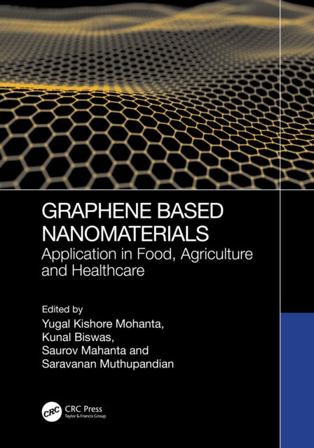 Graphene-Based Nanomaterials - Application in Food, Agriculture and Healthcare