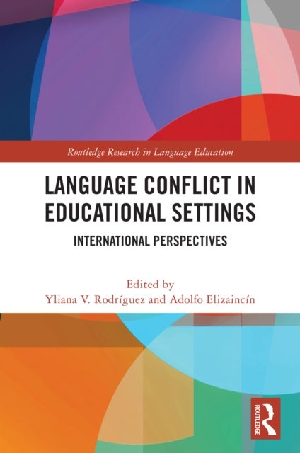 Language Conflict in Educational Settings - International Perspectives