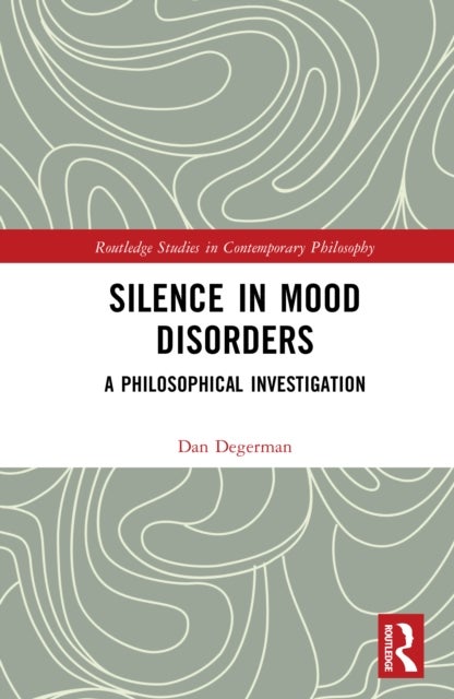 Silence in Mood Disorders - A Philosophical Investigation