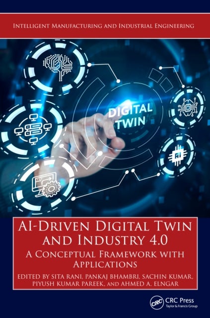 AI-Driven Digital Twin and Industry 4.0 - A Conceptual Framework with Applications