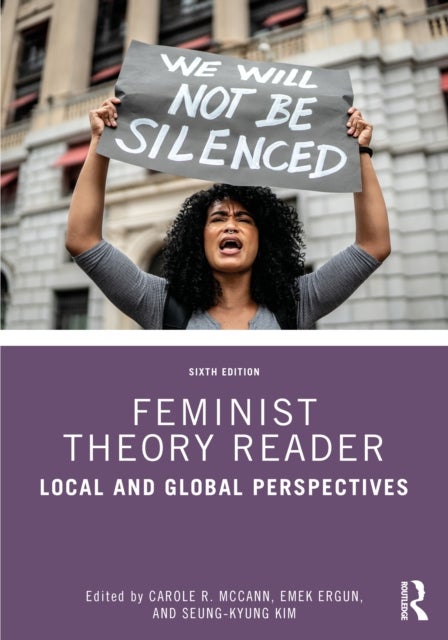 Feminist Theory Reader - Local and Global Perspectives