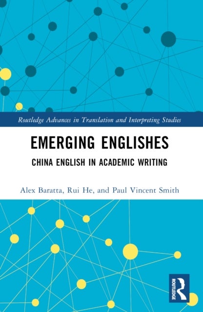Emerging Englishes - China English in Academic Writing