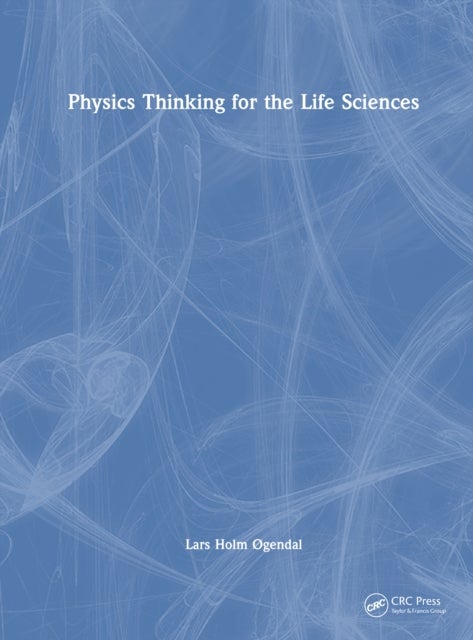 Physics Thinking for the Life Sciences