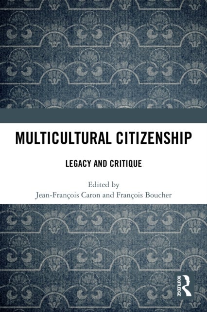 Multicultural Citizenship - Legacy and Critique