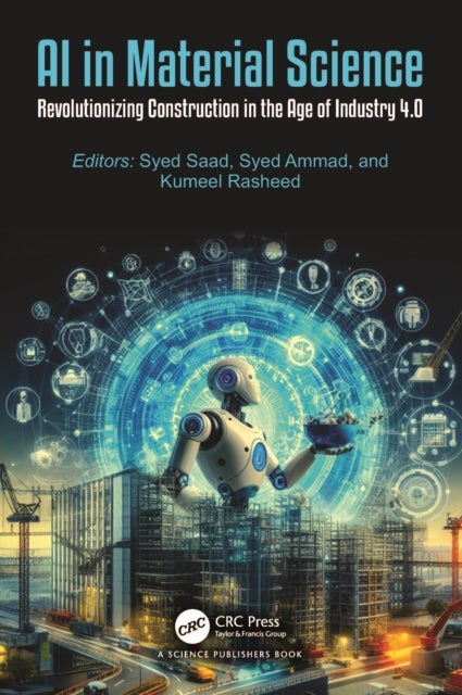 AI in Material Science - Revolutionizing Construction in the Age of Industry 4.0